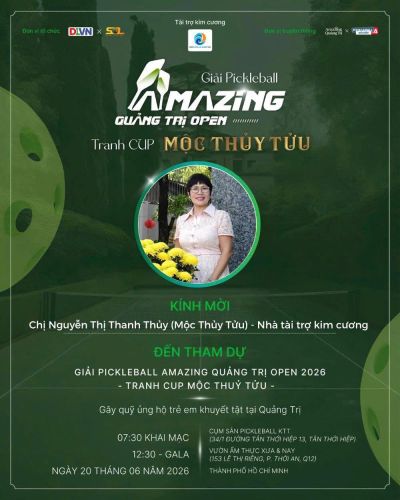 AMAZING QUẢNG TRỊ OPEN 2026 &ndash; TRANH C&Uacute;P  MỘC THỦY TỬU (RƯỢU Đ&Ocirc;NG TR&Ugrave;NG HẠ THẢO)